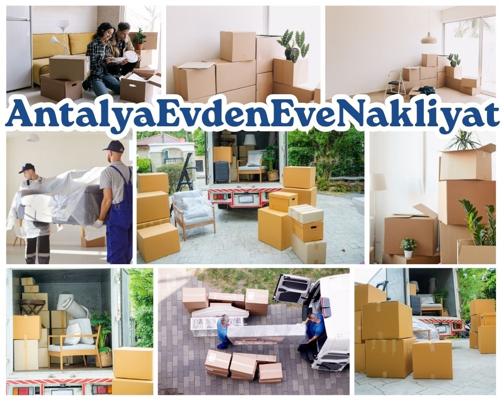 Antalya Birecik Evden Eve Taşımacılık